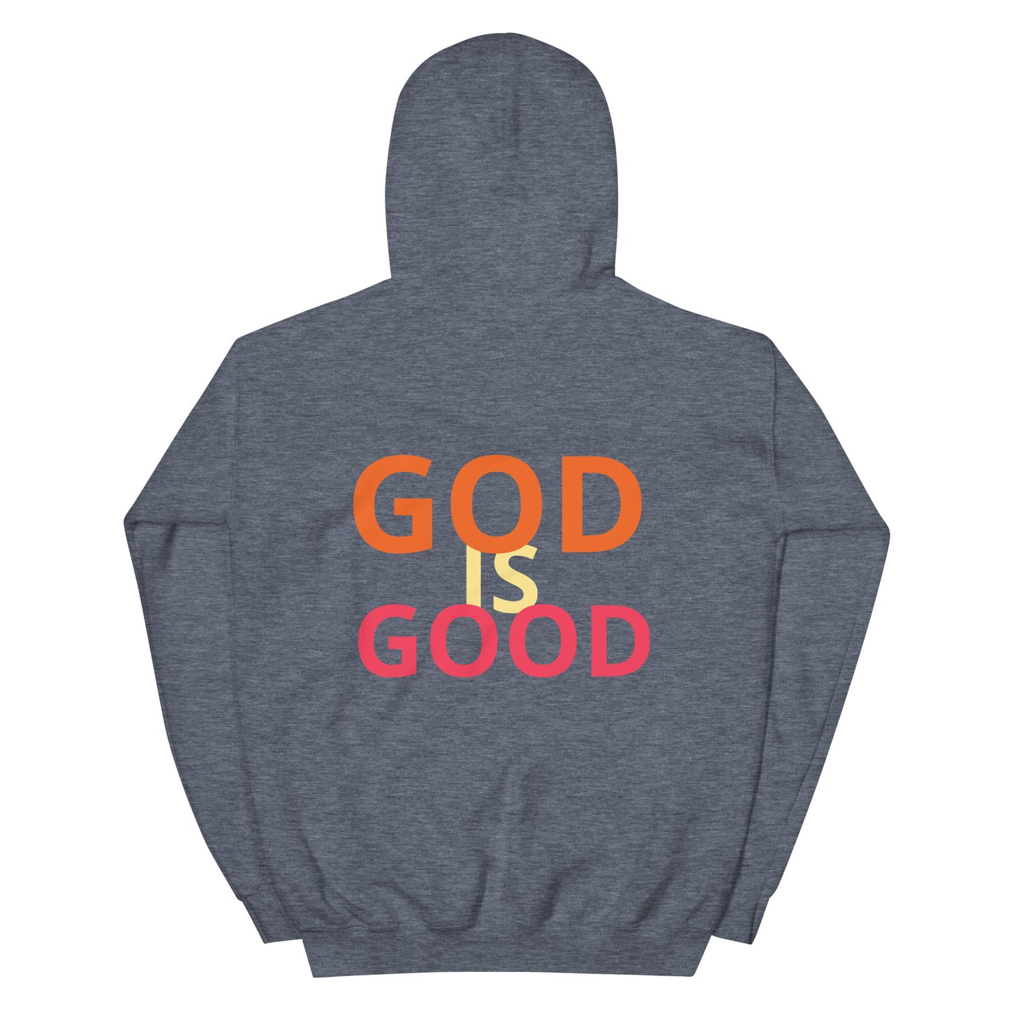 God is Good Hoodie