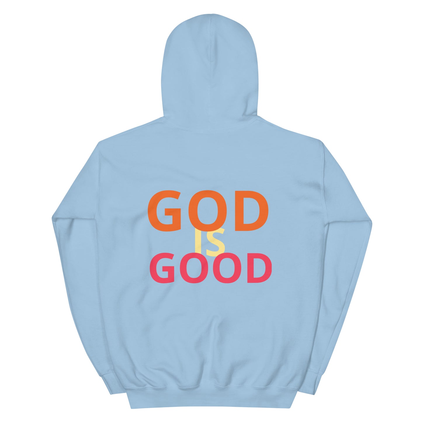 God is Good Hoodie